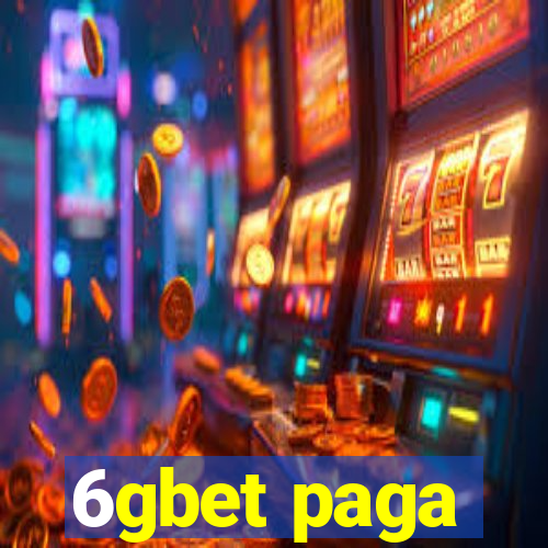 6gbet paga